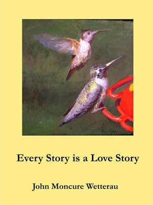 cover image of Every Story is a Love Story
